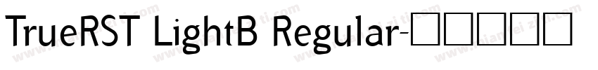 TrueRST LightB Regular字体转换